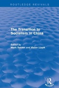 Cover: The Transition to Socialism in China (Routledge Revivals) - Routledge