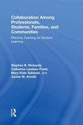 Cover: Collaboration Among Professionals, Students, Families, and Communities - Routledge