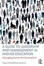 Cover: A Guide to Leadership and Management in Higher Education - Routledge