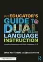 Cover: An Educator's Guide to Dual Language Instruction - Routledge