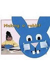 Enlarge image Cover: Making a Rabbit - Rigby