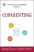 Cover: The Conscious Parent's Guide to Coparenting - Adams Media Corporation