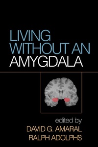 Enlarge image Cover: Living without an Amygdala - Guilford Press