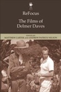 Cover: ReFocus: The Films of Delmer Daves - Edinburgh University Press
