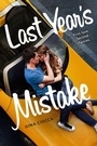 Cover: Last Year's Mistake - Simon Pulse