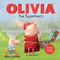 Cover: Olivia the Superhero - Simon Spotlight