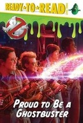 Cover: Proud to Be a Ghostbuster - Simon Spotlight