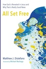 Cover: All Set Free - Wipf & Stock Publishers