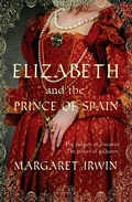 Cover: Elizabeth & the Prince of Spain - Allison & Busby