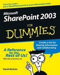 Enlarge image Cover: Microsoft SharePoint 2003 For Dummies - Hungry Minds Inc,U.S.