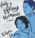Cover: Half a Lifelong Romance - Blackstone Publishing