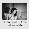 Cover: Then and Now - AUTHORHOUSE