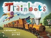 Enlarge image Cover: Trainbots - Little Bee Books Inc.