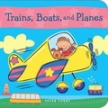 Cover: Trains, Boats, and Planes - Little Bee Books