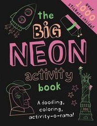Enlarge image Cover: The Big Neon Activity Book - Little Bee Books