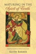 Cover: Maturing in the Spirit of Truth - WestBow Press