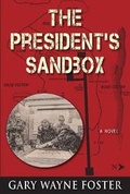 Cover: The President's Sandbox - Hellgate Press