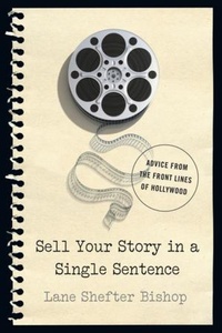 Abbildung von: Sell Your Story in A Single Sentence - Countryman Press Inc.