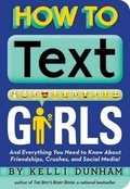 Cover: How to Text Girls - Applesauce Press