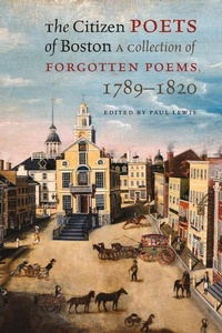 Abbildung von: The Citizen Poets of Boston - University Press of New England