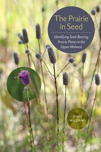 Enlarge image Cover: The Prairie in Seed - University of Iowa Press