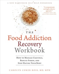 Enlarge image Cover: The Food Addiction Recovery Workbook - New Harbinger Publications