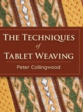 Cover: The Techniques of Tablet Weaving - ECHO POINT BOOKS & MEDIA