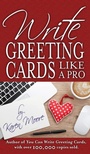 Cover: Write Greeting Cards Like a Pro - Morgan James Publishing llc