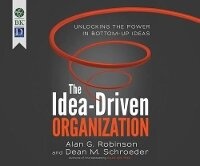 Enlarge image Cover: The Idea-Driven Organization - Berrett-Koehler on Dreamscape Audio