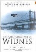 Cover: The Changing Face of Widnes - Sutton Publishing Ltd
