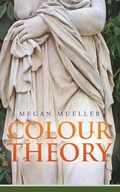 Cover: Colour Theory - Guernica Editions,Canada