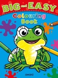 Cover: Big and Easy Colouring Book: Frog - Award Publications Ltd