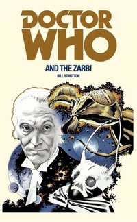 Enlarge image Cover: Doctor Who and the Zarbi - BBC Books