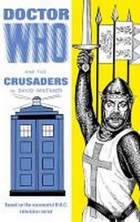 Enlarge image Cover: Doctor Who and the Crusaders - BBC Books