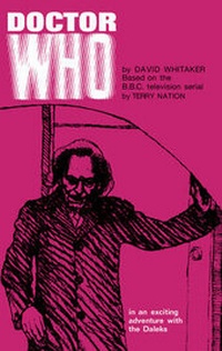 Enlarge image Cover: Doctor Who and the Daleks - BBC Books
