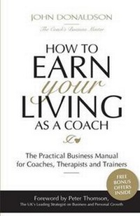 Enlarge image Cover: How to Earn Your Living as a Coach - Ragged Cover Publishing