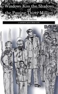 Cover: Windows Kiss the Shadows of the Passing Thirty Million - Triarchy Press