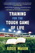 Cover: Training for the Tough Game of Life - Touch Publishing Services