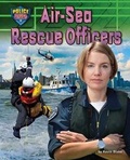 Cover: Air-Sea Rescue Officers - Bearport Books