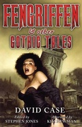 Cover: Fengriffen & Other Gothic Tales - VALANCOURT BOOKS