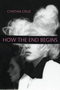 Cover: How the End Begins - Four Way Books
