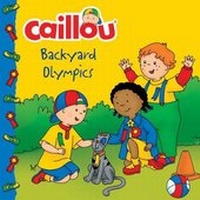 Enlarge image Cover: Caillou: Backyard Olympics - Caillou