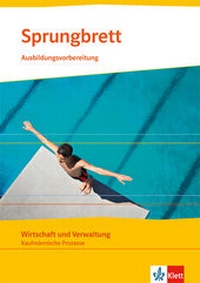 Abbildung von: Sprungbrett. Wirtschaft und Verwaltung - Klett