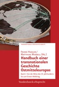 Cover: Handbuch einer transnationalen Geschichte Ostmitteleuropas - Vandenhoeck & Ruprecht