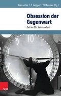 Cover: Obsession der Gegenwart - Vandenhoeck & Ruprecht