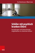 Abbildung von: Schüler mit psychisch kranken Eltern - Vandenhoeck & Ruprecht