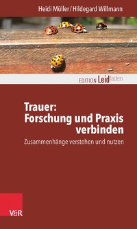 Abbildung von: Trauer: Forschung und Praxis verbinden - Vandenhoeck & Ruprecht
