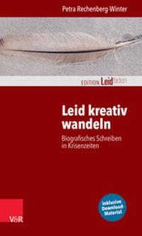 Abbildung von: Leid kreativ wandeln - Vandenhoeck & Ruprecht