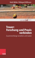 Cover: Trauer: Forschung und Praxis verbinden - Vandenhoeck & Ruprecht