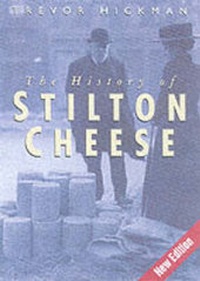 Abbildung von: The History of Stilton Cheese - Haynes Manuals Inc